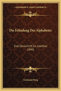 Die Erfindung Des Alphabetes