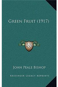 Green Fruit (1917)