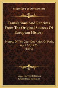 Translations And Reprints From The Original Sources Of European History