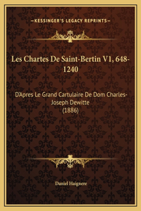 Les Chartes De Saint-Bertin V1, 648-1240