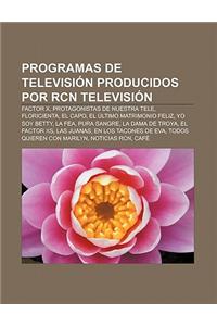 Programas de Television Producidos Por Rcn Television