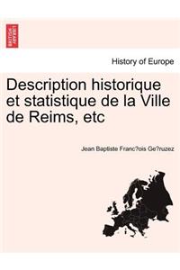 Description Historique Et Statistique de La Ville de Reims, Etc