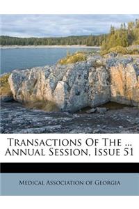 Transactions of the ... Annual Session, Issue 51