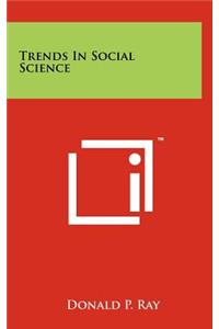 Trends in Social Science