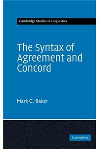 Syntax of Agreement and Concord, The. Cambrigde Studies in Linguistics.
