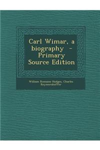 Carl Wimar, a Biography