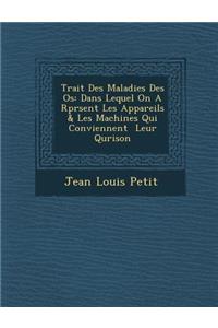 Trait Des Maladies Des OS