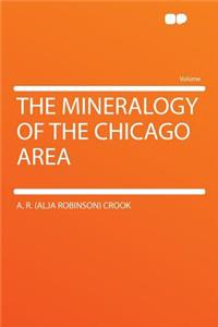The Mineralogy of the Chicago Area