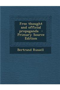Free Thought and Official Propaganda
