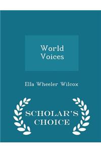 World Voices - Scholar's Choice Edition