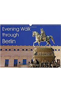 Evening Walk Through Berlin 2017