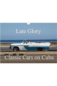 Late Glory - Classic Cars on Cuba 2018