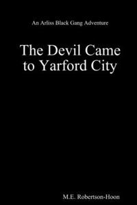 Devil Came to Yarford City