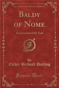 Baldy of Nome