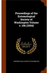 Proceedings of the Entomological Society of Washington Volume V. 106 (2004)