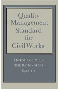 Quality Management Standard for Civil Works