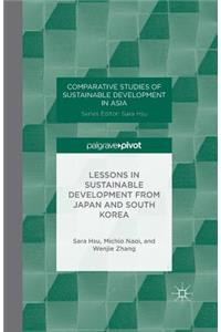 Lessons in Sustainable Development from Japan and South Korea