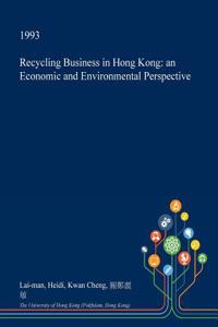 Recycling Business in Hong Kong