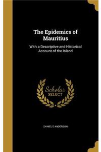 The Epidemics of Mauritius