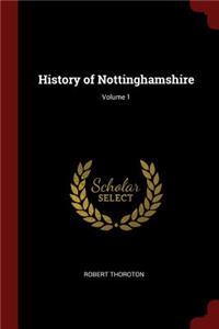 History of Nottinghamshire; Volume 1