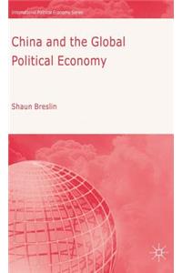 China and the Global Political Economy