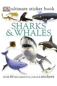 Sharks and Whales Ultimate Sticker Book