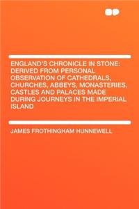 England's Chronicle in Stone