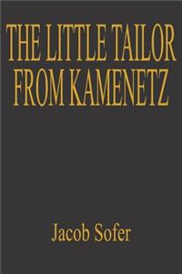 The Little Tailor from Kamenetz