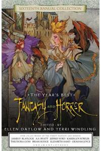 The Year's Best Fantasy and Horror: Sixteenth Annual Collection