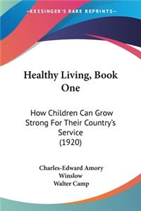 Healthy Living, Book One
