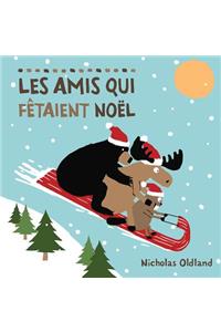 Les Amis Qui Fêtaient Noël