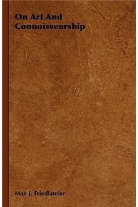 On Art and Connoisseurship