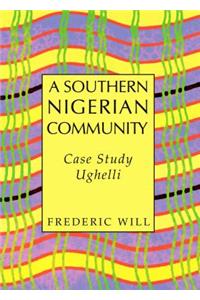 Southern Nigerian Community: Case Study Ughelli