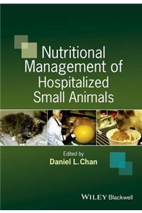 Nutritional Management of Hospitalized Small Animals