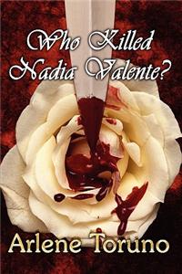 Who Killed Nadia Valente?