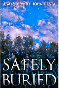Safely Buried