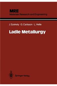 Ladle Metallurgy