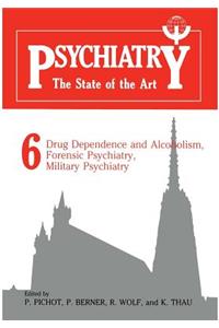 Psychiatry the State of the Art