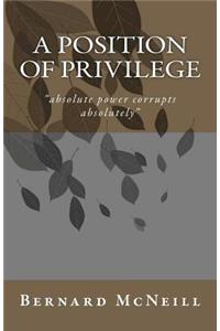 Position of Privilege