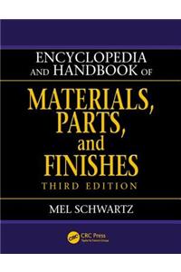 Encyclopedia and Handbook of Materials, Parts and Finishes