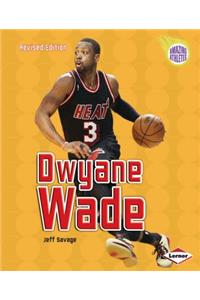 Dwyane Wade, 2nd Edition