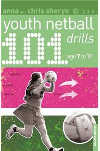 101 Youth Netball Drills Age 7-11