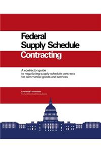 Federal Supply Schedule Contracting
