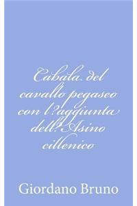 Cabala del cavallo pegaseo con l?aggiunta dell?Asino cillenico