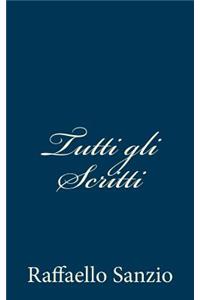Tutti gli Scritti