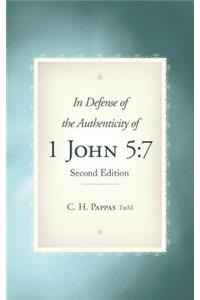 In Defense of the Authenticity of 1 John 5
