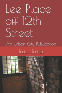 Lee Place off 12th Street