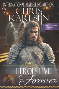 Heroes Live Forever