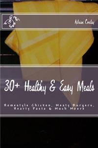 30+ Healthy & Easy Meals