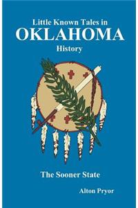 Little Known Tales in Oklahoma History